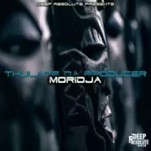 Thulane Da Producer - Moridja (Original Mix)